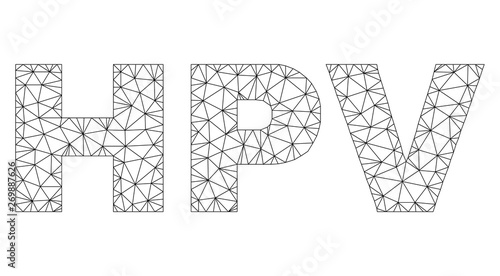 Mesh vector HPV text. Abstract lines and spheric points are organized into HPV black carcass symbols. Linear carcass flat triangular mesh in vector EPS format.