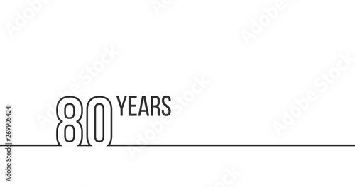 80 years anniversary or birthday. Linear outline graphics. Can be used for printing materials, brouchures, covers, reports. Vector illustration isolated on white background.