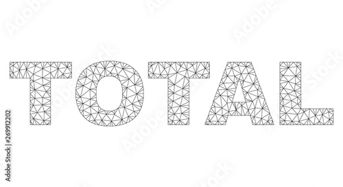 Mesh vector TOTAL text label. Abstract lines and circle dots form TOTAL black carcass symbols. Linear carcass flat triangular mesh in eps vector format.