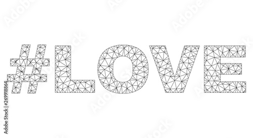 Mesh vector #LOVE text. Abstract lines and dots form #LOVE black carcass symbols. Wire carcass flat polygonal mesh in vector format.