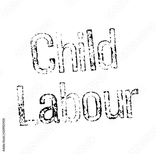 CHILD LABOUR stamp on white