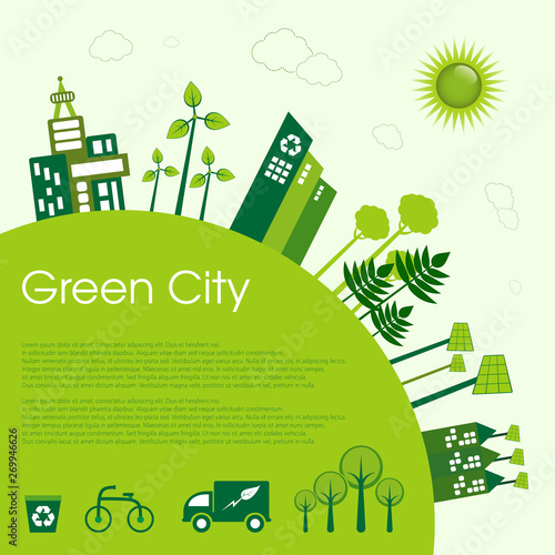 Green Eco city living concept.