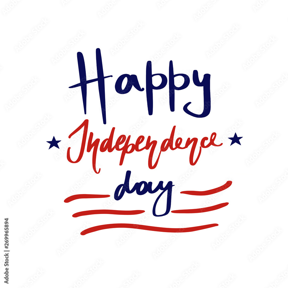 Happy United States Independence Day greeting card. Red stripes, blue stars and hand drawn lettering.American patriotic design. Happy United States Independence Day greeting card. Red stripes, blue stars and hand drawn lettering.American patriotic design.