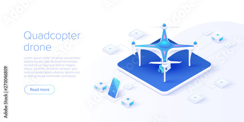 Quadcopter with smartphone remote control concept in isometric vector illustration. Flying camera drone or quadrotor helicopter videography background. Web banner layout template.