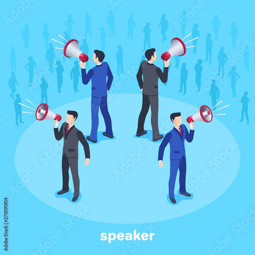 Isometric vector image on a blue background, men in business suits are standing with loudspeakers in the center of a circle and silhouettes of people in the background.