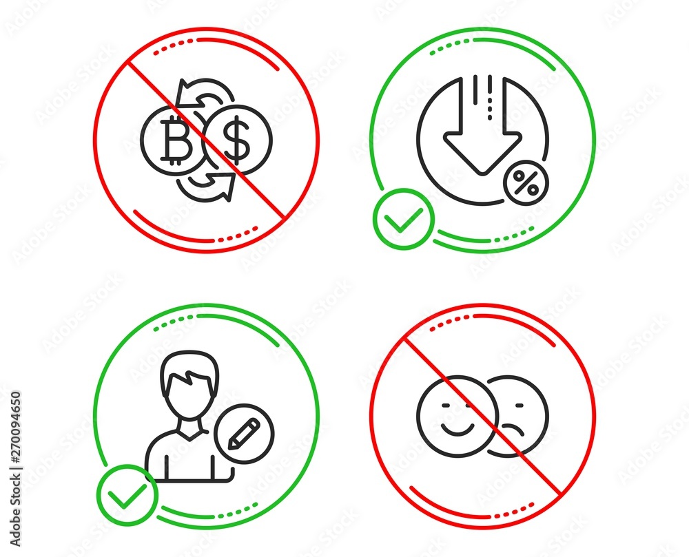 Fototapeta premium Do or Stop. Edit person, Loan percent and Bitcoin exchange icons simple set. Like sign. Change user info, Decrease rate, Cryptocurrency change. Social media dislike. Technology set. Vector