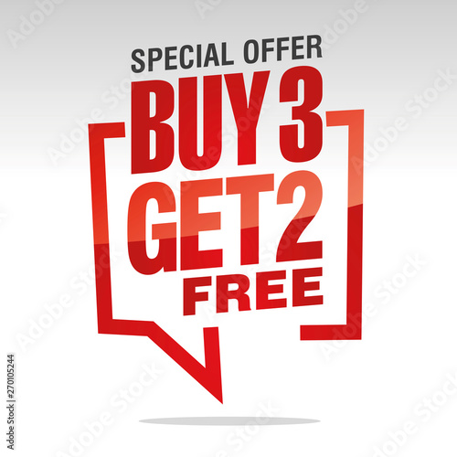 Buy 3 get 2 free in brackets speech red white isolated sticker icon