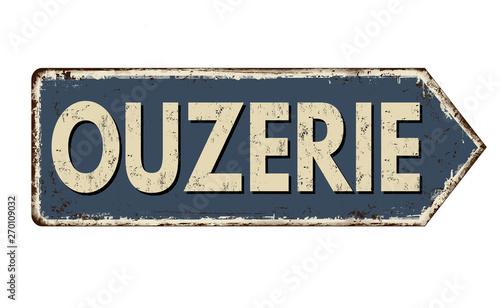 Ouzerie vintage rusty metal sign photo