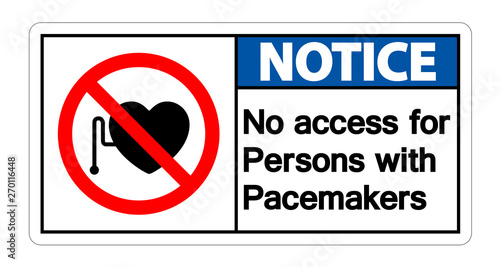  Notice No Access For Persons With Pacemaker Symbol Sign Isolate On White Background,Vector Illustration