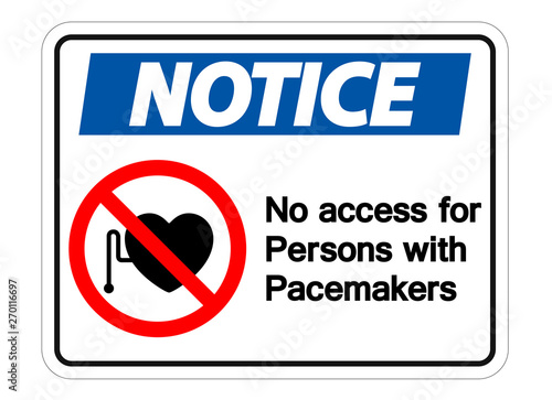  Notice No Access For Persons With Pacemaker Symbol Sign Isolate On White Background,Vector Illustration