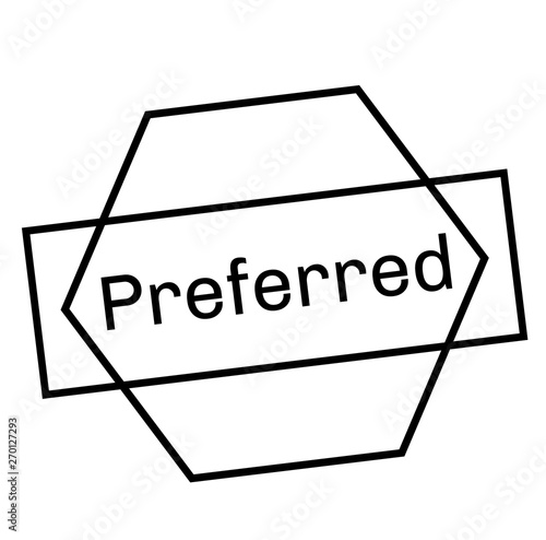PREFERRED stamp on white background