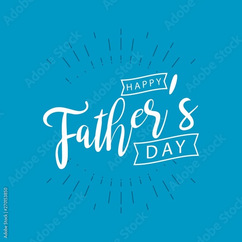 happy father's day vector template. Design for banner, greeting cars or print.