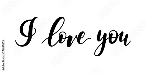 I love you - black handwritten lettering isolated on white background. Modern vector element for your design. Decorative inscription for Valentine's day.