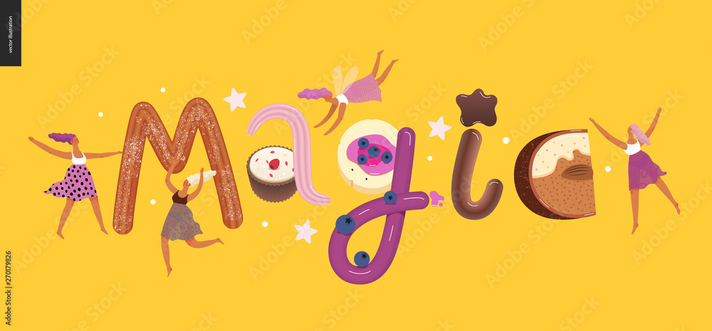 Fototapeta premium Dessert lettering - Magic - modern flat vector concept digital illustration of temptation font, sweet lettering and girls. Caramel, toffee, biscuit, waffle, cookie, cream and chocolate letters