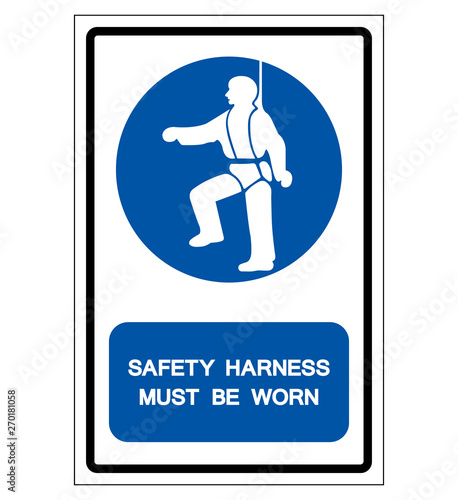 Safety Harness Must Be Worn Symbol Sign,Vector Illustration, Isolated On White Background Label. EPS10