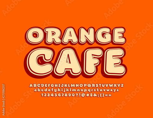 Vector bright emblem Orange Cafe with retro style Alphabet Letters, Numbers and Symbols. 3D trendy Font 