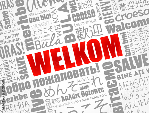 Welkom (Welcome in Afrikaans) word cloud in different languages, conceptual background