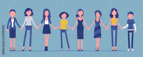 Female persons standing together holding hands. Women and girls unity of different nations, age, jobs supporting feminism movement. Vector illustration with faceless characters