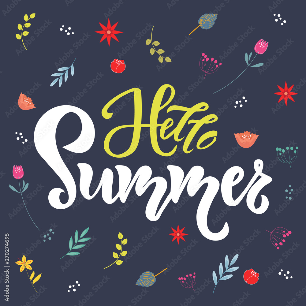 Hello summer lettering quote, text with flowers on dark background. Season Typography Design for holiday invitation, banner, card, poster, placard, flyer Hello summer lettering quote, text with flowers on dark background. Season Typography Design for holiday invitation, banner, card, poster, placard, flyer