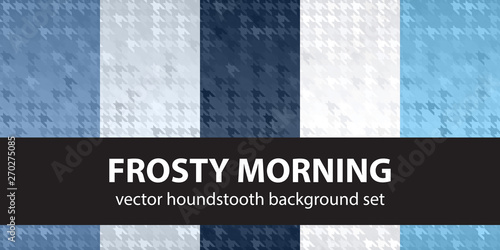 Houndstooth pattern set Frosty Morning. Vector seamless backgrounds
