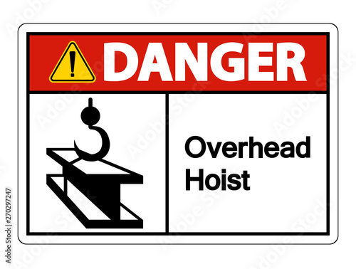 Danger Overhead Hoist Symbol Sign Isolate On White Background,Vector Illustration