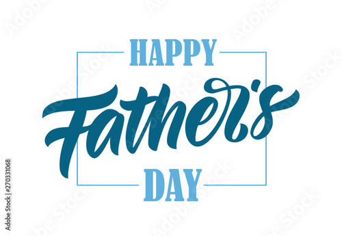 Calligraphic brush type lettering of Happy Father's Day.