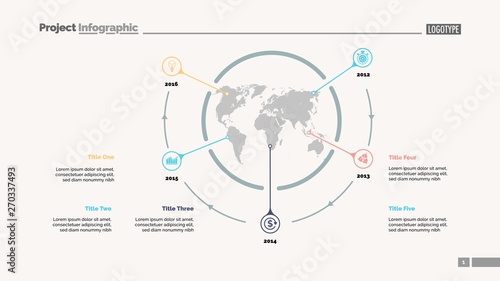 Five world map items process chart slide template. Business data. Timeline, point, design. For infographic, presentation, report. For topics like banking, strategy, logistics.