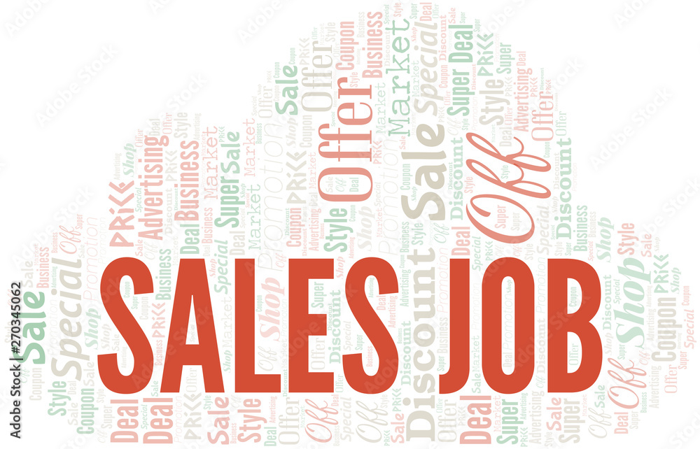 Sales Job Word Cloud. Wordcloud Made With Text. Sales Job Word Cloud. Wordcloud Made With Text.
