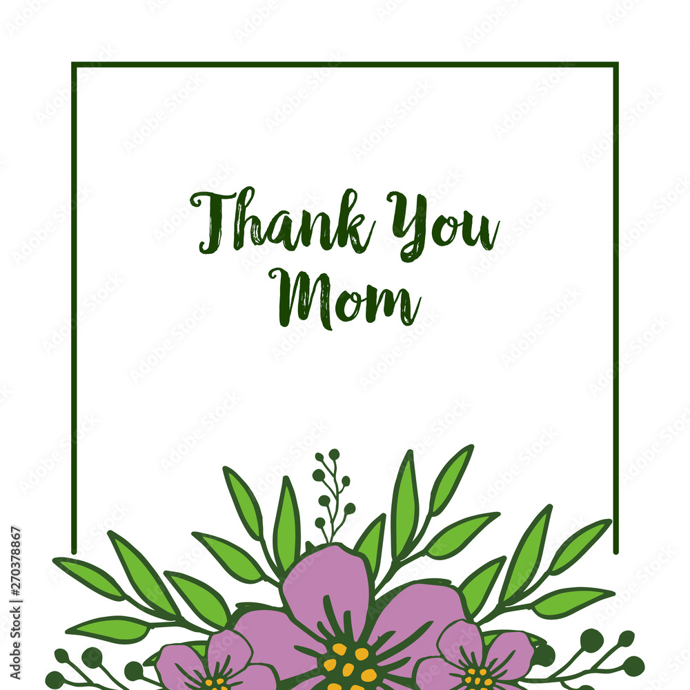 Vector illustration style card thank you mom for various artwork purple flower frame
