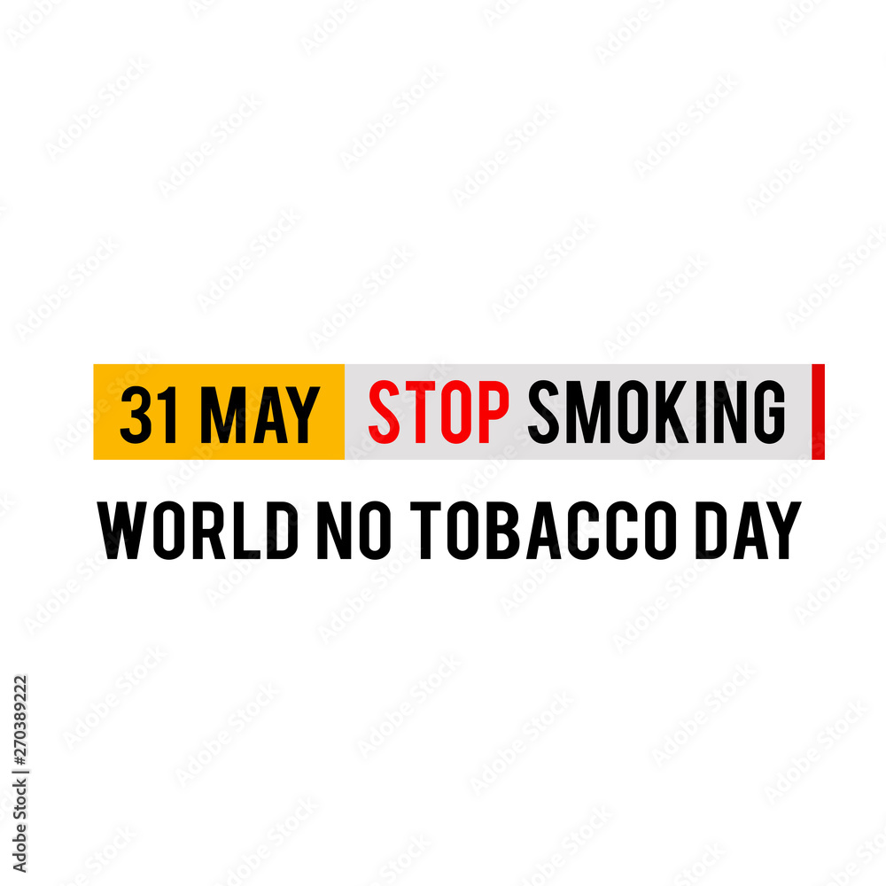 World No Tobacco Day Celebration Vector Template Design Illustration World No Tobacco Day Celebration Vector Template Design Illustration
