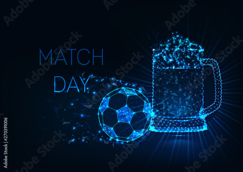 Football match day concept with glowing low poly soccer ball and beer glass mug on dark blue.