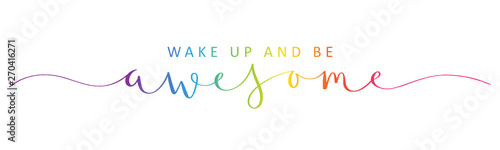 WAKE UP AND BE AWESOME rainbow brush calligraphy banner