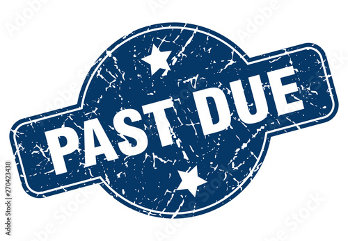 past due sign