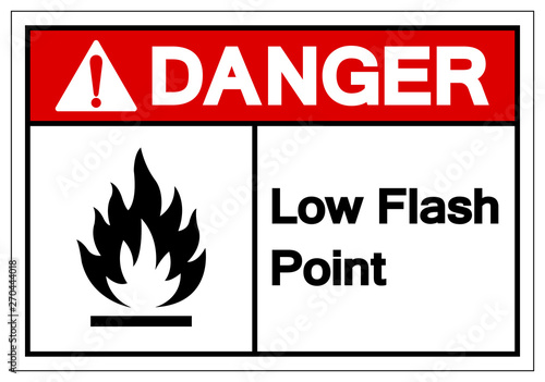Danger Low Flash Point Symbol Sign, Vector Illustration, Isolate On White Background Label. EPS10