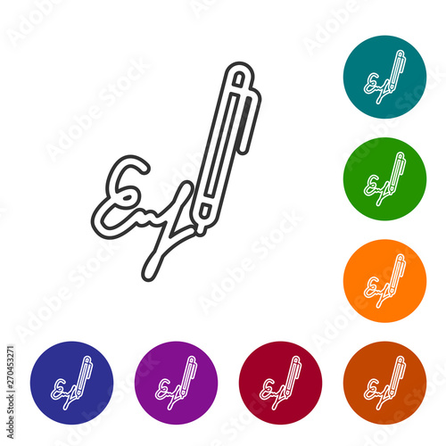 Grey Signature line icon isolated on white background. Pen and undersign, underwrite, ratify symbol. Set icon in color circle buttons. Vector Illustration