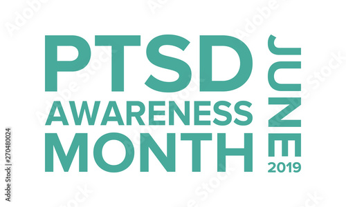 PTSD Awareness Month in June. Post Traumatic Stress Disorder. Celebrated annual in United States. Awareness concept. Poster, card, banner and background. Vector illustration