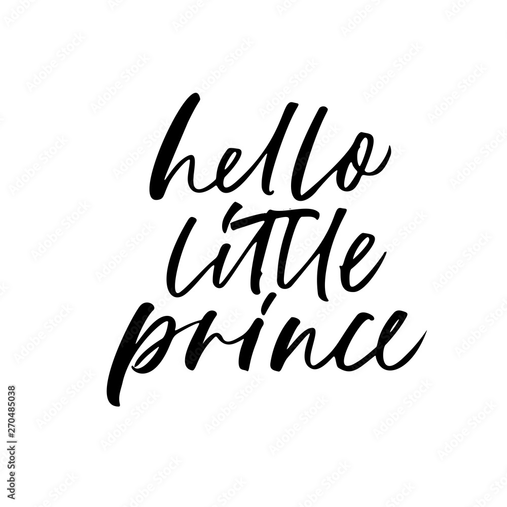 Hello little prince ink pen vector calligraphy. Positive black handwritten lettering.