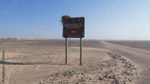 4k view of the Skeleton coast park, no entry sign, Namibia photo