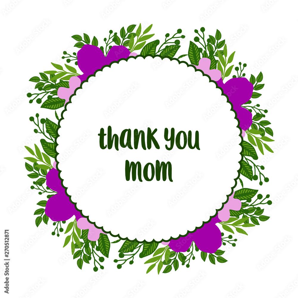Vector illustration abstract purple flower frame with letter thank you mom Vector illustration abstract purple flower frame with letter thank you mom
