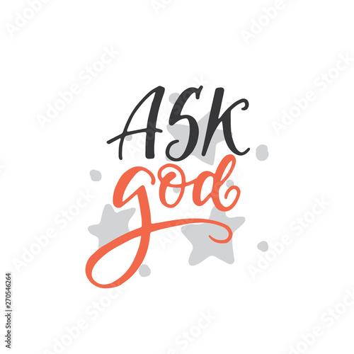 Religions vector lettering and clipart - Ask God