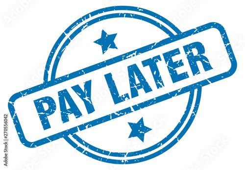 pay later grunge stamp