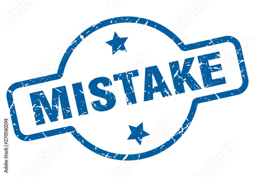 mistake