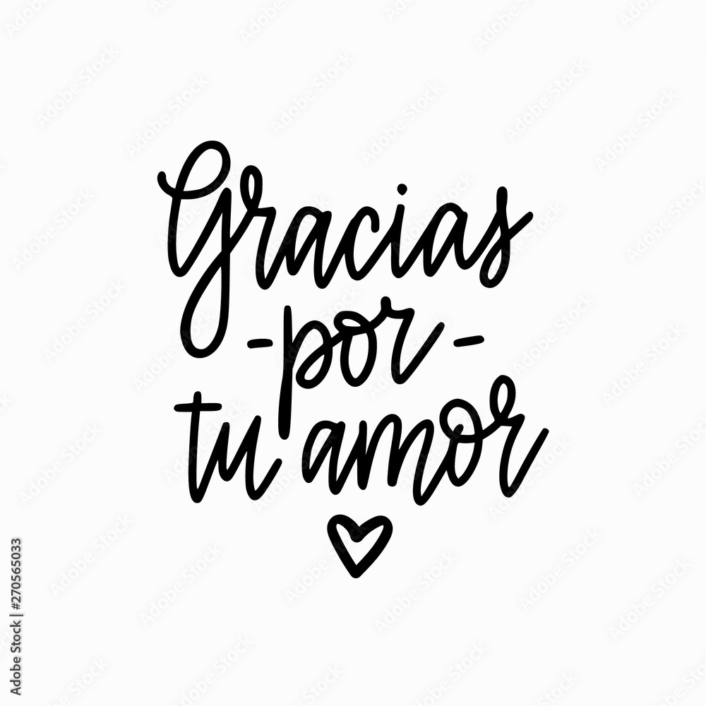 Vector calligraphy design thank you for your love in Spanish. Gracias ...