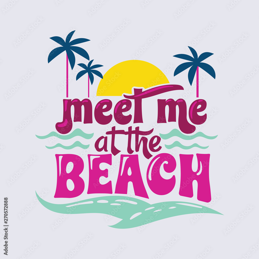 Meet me at the Ocean Phrase. Summer Quote