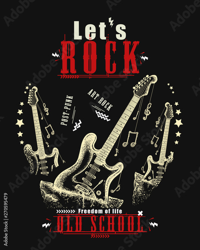 Electro guitar and music notes. Let's Rock slogan