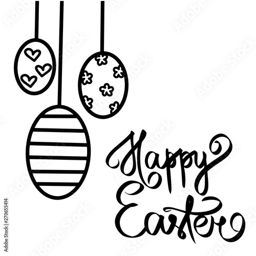 Happy Easter greeting card with decorated paschal eggs for design, textile, invitation. Handdrawn Eggs isolated on white background with black hearts, flowers. Handwritten lettering by ink, brush.