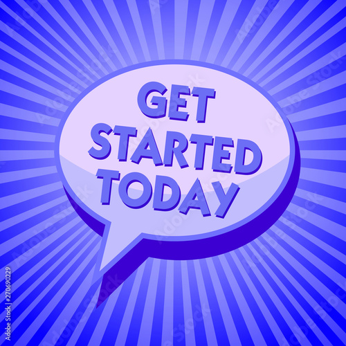 Writing note showing Get Started Today. Business photo showcasing lets do it Dont hesitate Now or never Get going No delay Sparkling waves design script text lines ponder ideas convey message