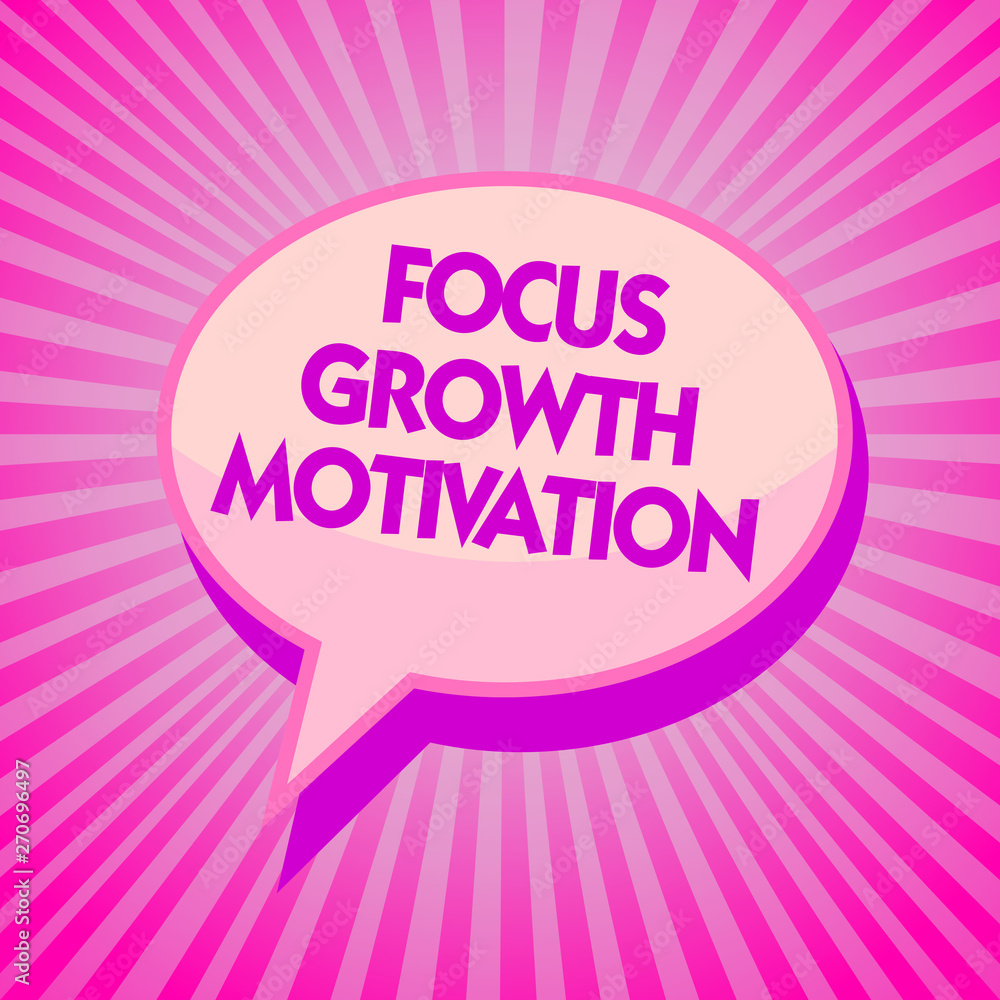 Text sign showing Focus Growth Motivation. Conceptual photo doing something with accuracy increase productivity Purple speech bubble message reminder rays shadow important intention