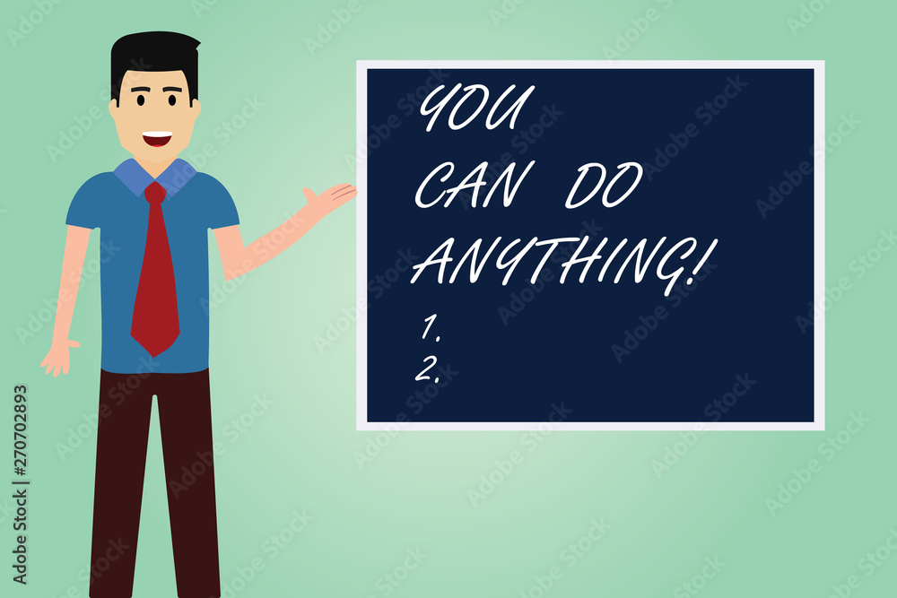 Handwriting text writing You Can Do Anything. Concept meaning Motivation for doing something Believe in yourself Man with Tie Standing Talking Presenting Blank Color Square Board photo Handwriting text writing You Can Do Anything. Concept meaning Motivation for doing something Believe in yourself Man with Tie Standing Talking Presenting Blank Color Square Board photo