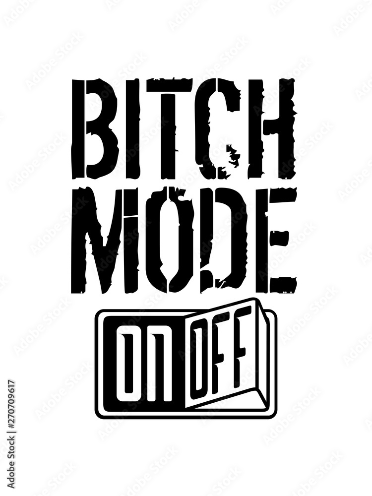 Φωτογραφία einschalten bitch mode biest luder miststück schlampe böses mädchen girl on off
